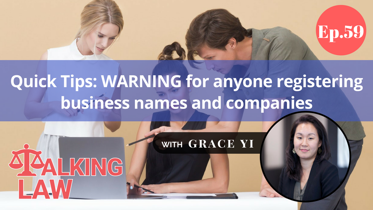 [EP 059] Quick Tips: WARNING for anyone registering business names and companies