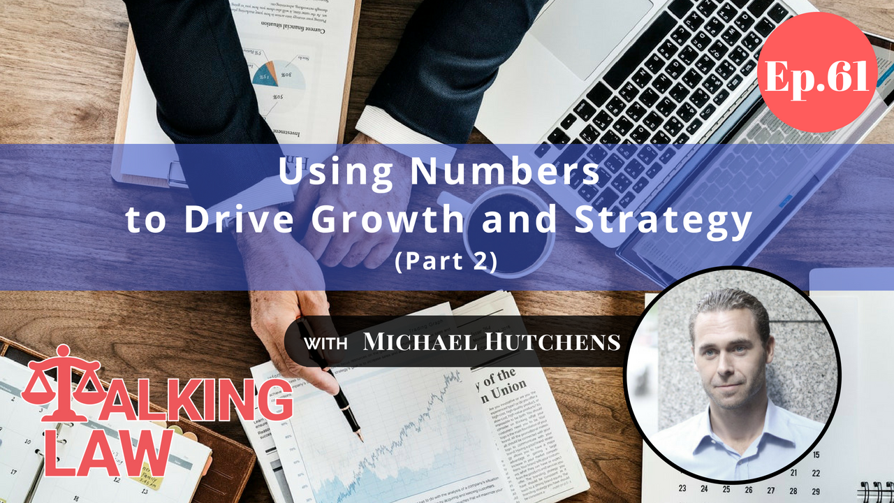 [EP 061] Using numbers to drive growth and strategy (Part 2)