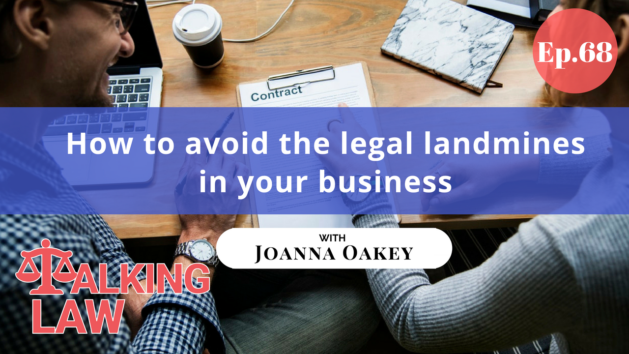 [EP 068] How to avoid the legal landmines in your business