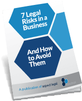 7 Legal Risks in a Business